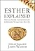 Esther Explained: Megillat Esther with Commentary by Hakham Ya'aqov ben Re'uven