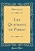Les Quatrains de Pibrac (Classic Reprint) by Henry Guy