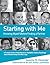 Starting with Me: Knowing M...