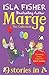 Marge The Collection by Isla Fisher