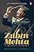 Zubin Mehta: A Musical Journey (An Authorized Biography)