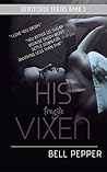 His Fragile Vixen by Bell Pepper