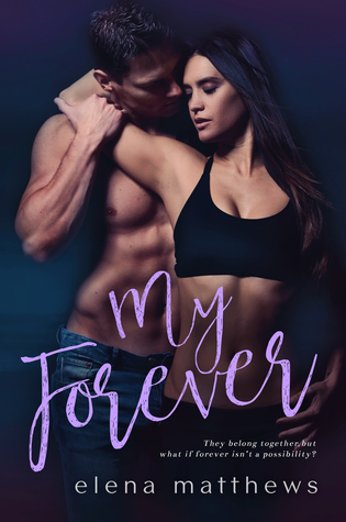 My Forever (Our Forever #3)
