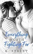 Everything Worth Fighting For (Jaxson Cove Duet #2)