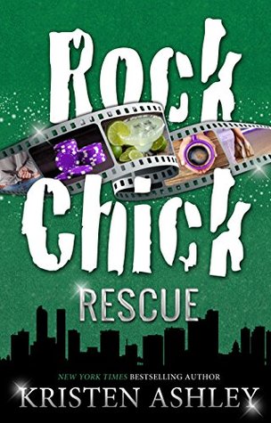 Rock Chick Rescue (Rock Chick, #2)