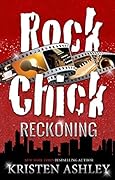 Rock Chick Reckoning (Rock Chick, #6)