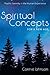 Spiritual Concepts for a New Age: Psychic Serenity in the Human Experience