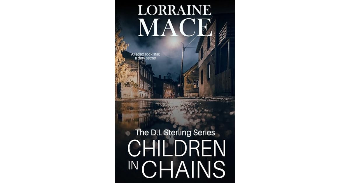 Children in Chains (D.I. Sterling 2) by Lorraine Mace