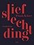 Lief slecht ding by Frank Keizer Lief slecht ding by Frank Keizer