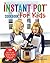 The Instant Pot Cookbook fo...