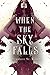 When the Sky Falls (When St...