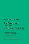The Postmodern Condition: A Report on Knowledge