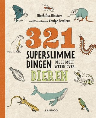 321 superslimme dingen die je moet weten over dieren (Paperback)