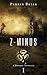 Z-Minus 1: A Zombie Apocalypse Adventure