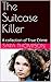 The Suitcase Killer by Sara Thompson