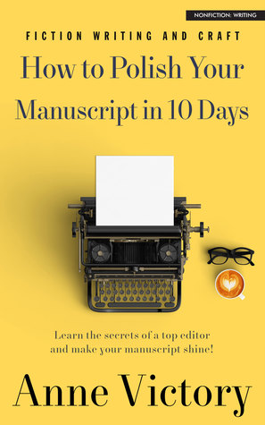 How to Polish Your Manuscript in 10 Days (Paperback)