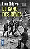 Le Gang des rêves
