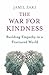 War For Kindness