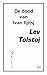 De dood van Ivan Iljitsj by Leo Tolstoy