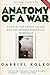 Anatomy Of A War: Vietnam, ...