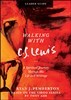 Walking with C.S. Lewis, Leader Guide: A Spiritual Journey Through His Life and Writings