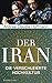 Der Iran: Die Verschleierte Hochkultur