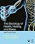 The Sociology of Health, Healing, and Illness