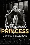 Hollywood Princess by Natasha Madison