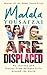 We Are Displaced by Malala Yousafzai