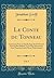 Le Conte du Tonneau, Vol. 1...