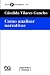 Como analisar narrativas by Cândida Vilares Gancho