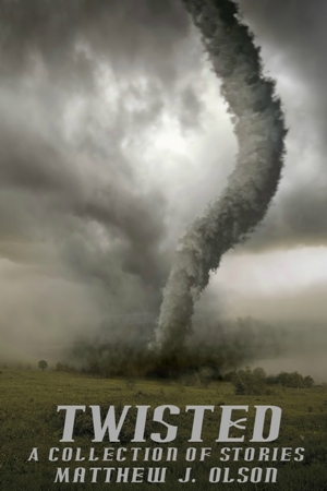 Twisted: A Collection of Stories