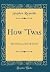 How 'twas: Short Stories an...