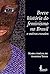 Breve história do feminismo no Brasil e outros ensaios