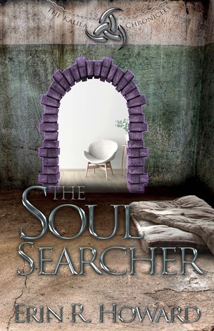 The Soul Searcher (The Kalila Chronicles, #2)