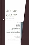 Book cover for All of Grace (Read and Reflect with the Classics)