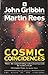 Cosmic Coincidences: Dark Matter, Mankind, and Anthropic Cosmology