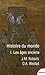 Histoire du monde - I. Les âges anciens