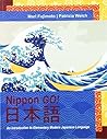 Nippon Go! An Introduction to Modern Japanese Language