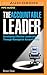 Accountable Leader, The