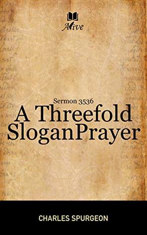 3536 A Threefold Slogan