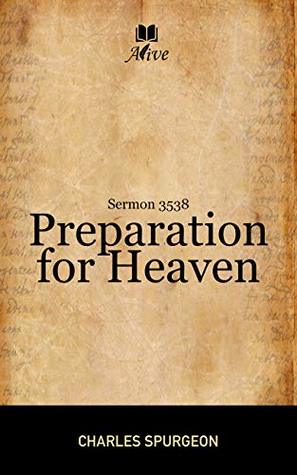 3538 Preparation for Heaven