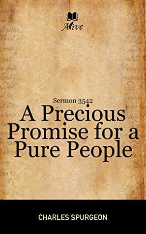 3542 A Precious Promise for a Pure People