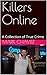 Killers Online: A Collectio...
