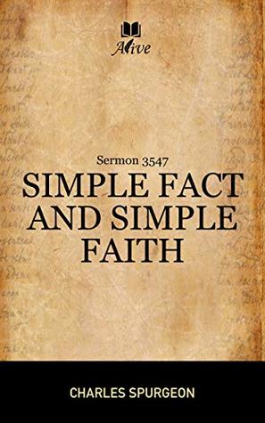 3547 Simple Fact and Simple Faith