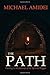 The Path: Walking In The Fo...