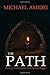 The Path by Michael Amidei