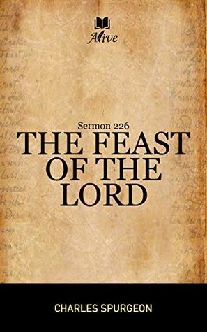 THE FEAST OF THE LORD: Sermon NO. 226