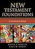 New Testament Foundations: ...