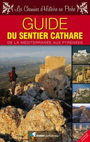 Guide du sentier cathare (Paperback)